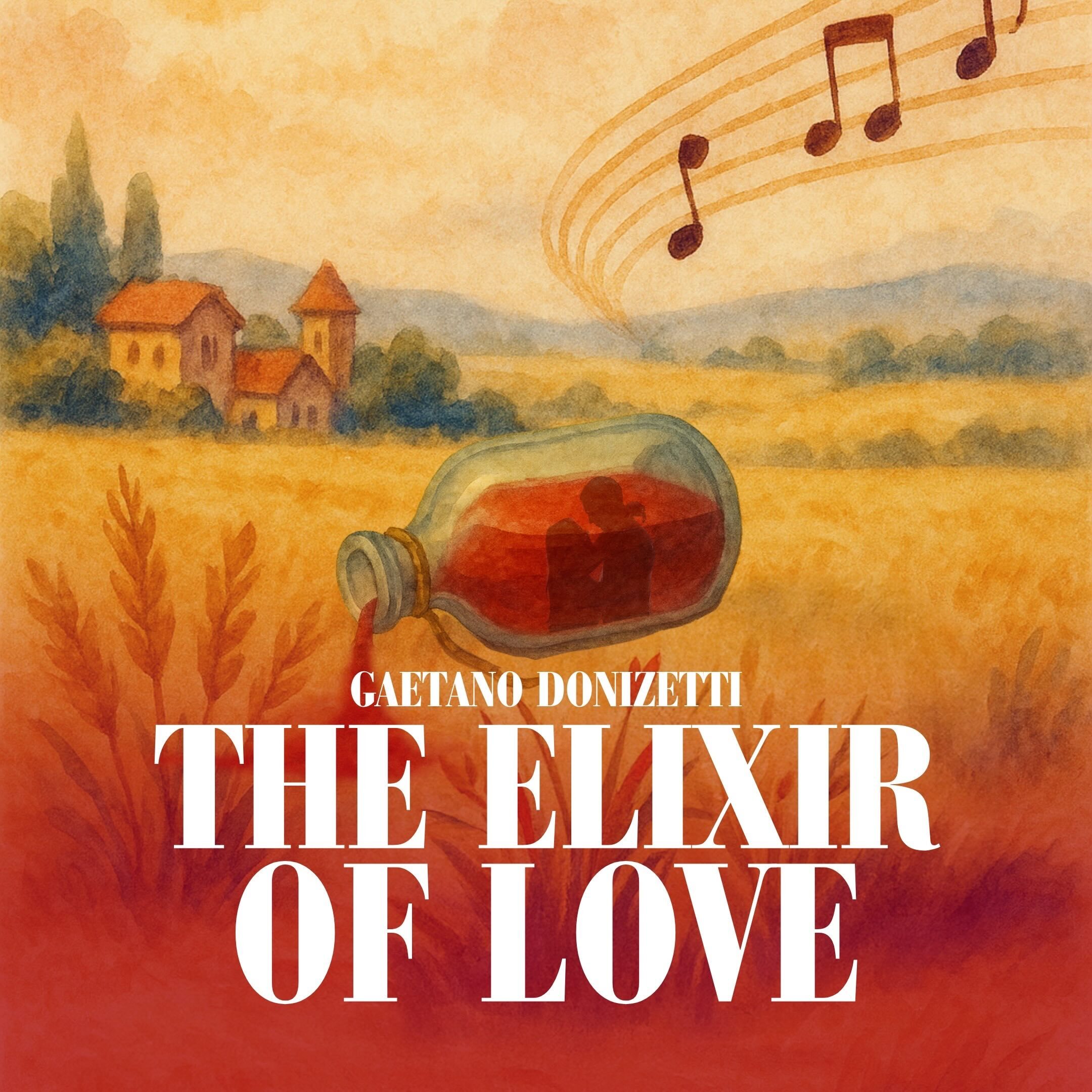 An Evening of Opera’s - 3 elixir of love
